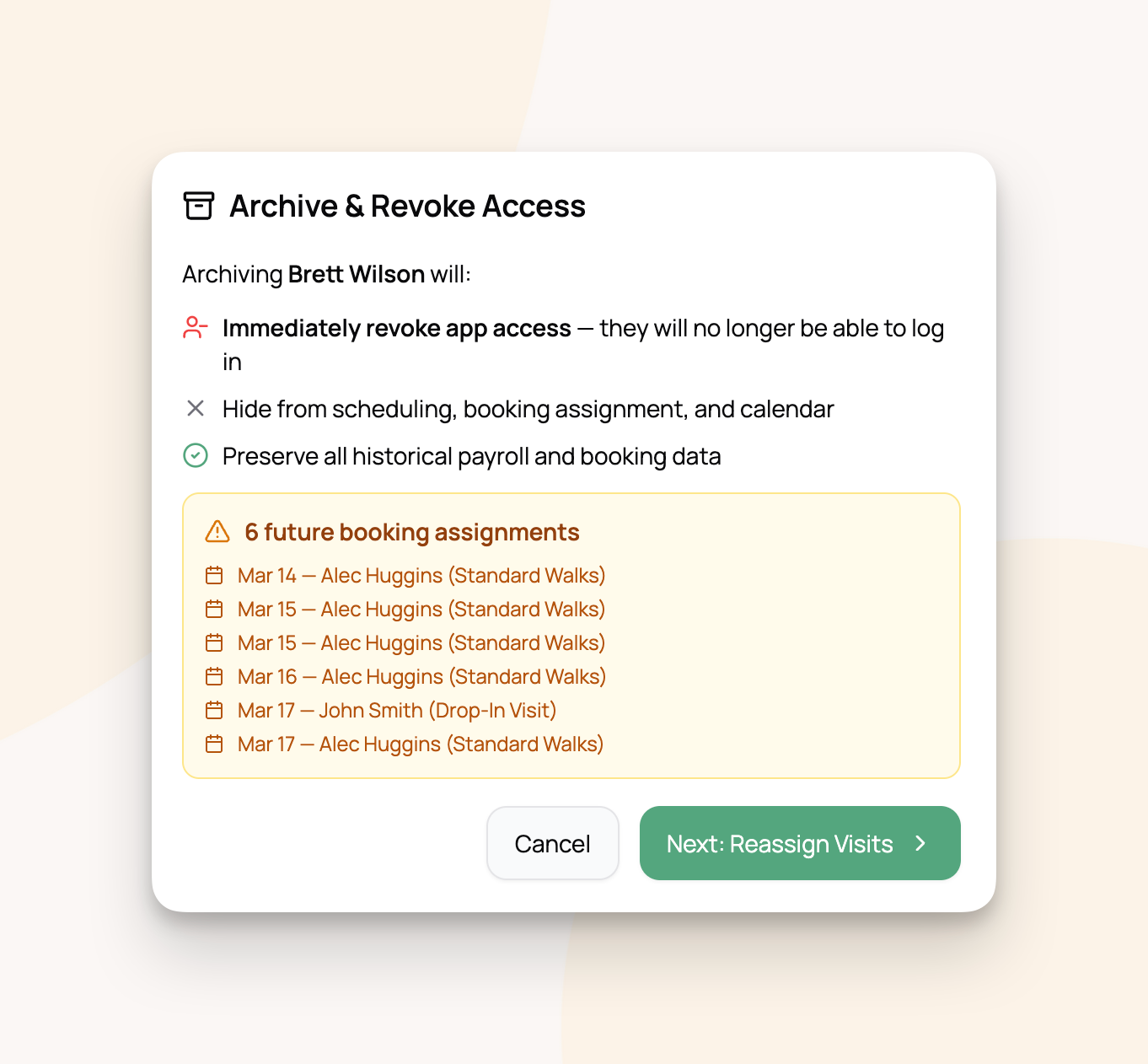 Before archiving, you will be prompted to reassign future visits to another staff