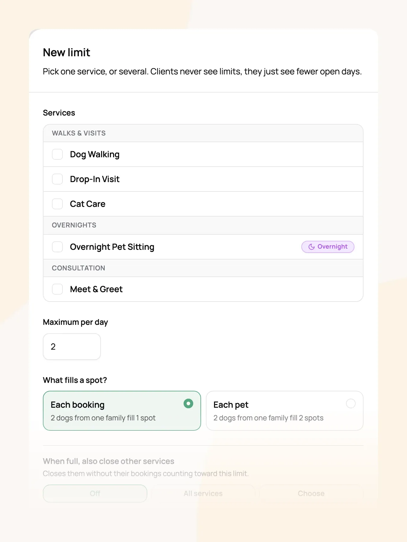 New limit panel with services to pick, Maximum per day, and What fills a spot with Each booking and Each pet